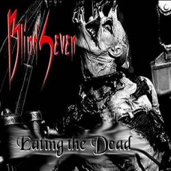 Blindseven : Eating the Dead
